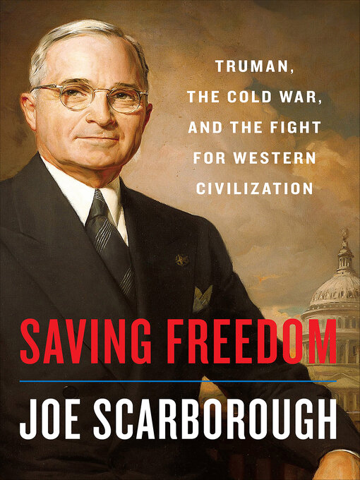 Title details for Saving Freedom by Joe Scarborough - Wait list